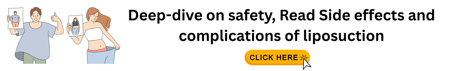 Deep-dive on safety, Read Side effects and complications of liposuction